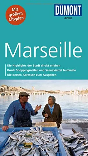 DuMont direkt Reiseführer Marseille: Mit großem Cityplan