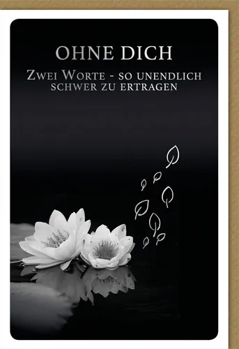 Trauer – Beileid – Kondolenz - Trauerkarte im Format 11,5 x 17 cm mit Umschlag -