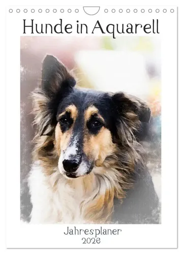Hunde in Aquarell - Jahresplaner (Wandkalender 2026 DIN A4 hoch), CALVENDO Monatskalender