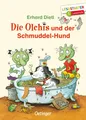Erhard Dietl ~ Die Olchis und der Schmuddel-Hund 9783789110917