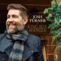 Josh Turner King Sized Manger (CD) Album