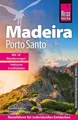 Reise Know-How Reiseführer Madeira und Porto Santo mit 18 Wanderungen inklusi...