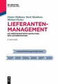 Lieferantenmanagement: Die wertorientierte Buch De Gruyter Oldenbourg