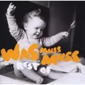 Was Muss Muss - Best Of, 2 Audio-CDs 2 CDs