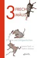 3 freche Mäuse - 3 witzige Lese- und Zählgeschichten von... | Buch | Zustand gut