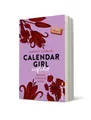 Calendar Girl - Verführt: Januar/Februar/März (Calendar Girl Quartal, Band