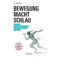 Bewegung macht schlau