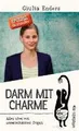 Darm mit Charme von Giulia Enders (2016, Taschenbuch) UNGELESEN