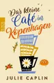 Das kleine Cafe in Kopenhagen von Julie Caplin, UNGELESEN