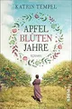 Apfelblütenjahre: Roman von Tempel, Katrin | Buch | Zustand gut