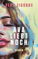 Ava liebt noch: Roman | SPIEGEL-Bests..., Zischke, Vera