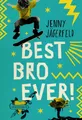 Best Bro Ever! Jenny Jägerfeld