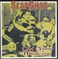 Slapshot - Olde Tyme Hardcore  CD  9 Tracks  Alternative Rock  Neuware