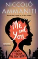 Me and You by Ammaniti, Niccol� 0857861980 FREE Shipping