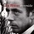 Riverside von Bloom,Luka | CD | Zustand akzeptabel