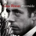 Riverside von Bloom,Luka | CD | Zustand sehr gut