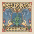 Mescalero Ranger | Reverend Stomp | Vinyl / Schallplatte | 2026