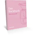 Vorwerk Thermomix® Kochbuch "Das Backbuch" Neuauflage