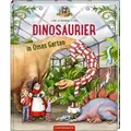Dinosaurier in Omas Garten (Bd. 1)