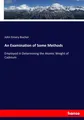 An Examination of Some Methods John Emery Bucher