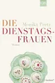 Die Dienstagsfrauen: Roman by Peetz, Monika 3462042556 FREE Shipping