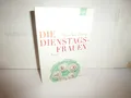 3 ## Die Dienstags-Frauen Roman von Monika Peetz(674) + 1 Geschenk