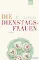Die Dienstagsfrauen - Monika Peetz - Roman - KiWi Paperback