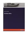Christian ethics, Newman Smyth