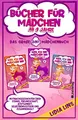 Bücher für Mädchen ab 9 Jahre: Mutmachgeschichten über Stärke, Freundschaft, Achtsamkeit, Selbstbewusstsein und Zusammenhalt - Das große 3in1 Mädchenbuch (Kinderbücher Für Mädchen, Band 1)