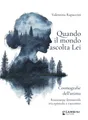 Valentina Rapac Quando il mondo ascolta Lei. Cosmograf (Taschenbuch) (US IMPORT)