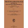 Die Amitose der Tierischen und Menschlichen Zelle 6 / E / 1, Kern- und Zellteilung - Protoplasmatologia Cell Biology Monographs 6/E/1