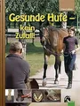 Gesunde Hufe - kein Zufall von Uwe Lukas | Buch | Zustand sehr gut