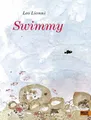Kinderbuch Swimmy Ausgezeichnet mit dem Deutschen Jugendbuchpreis 1965, Kategorie Leo Lionni