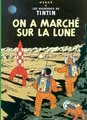Les Aventures de Tintin 17. On a marche sur la lune Herge