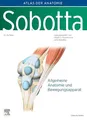 Sobotta, Atlas der Anatomie Band 1: Allgemeine Anatomie und Bewegungsapparat