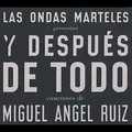Las Ondas Marteles - Y Despues De Todo/Miguel An... - Las Ondas Marteles CD QAVG