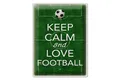 Blechschild Spruch 30x40cm Keep Calm and love Football