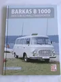 Barkas B 1000. Der DDR-Schnelltransporter