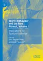 Tourist Behaviour and the New Normal, Volume I Shem Wambugu Maingi