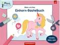 Mein erstes Einhorn-Bastelbuch: Schneiden, kleben, malen: Schneiden lernen für Einhorn-Fans (Mini-Künstler)