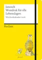 Wondrak für alle Lebenslagen. Wochenkalender 2026: Buchkalender mit Janoschs beliebter Figur aus der ZEITmagazin-Kolumne – Mit Lebensweisheiten und Illustrationen von Janosch