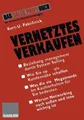Vernetztes Verkaufen: Effektives Beziehungsmanagement durch System Selling Pakoß