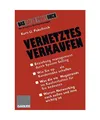 Vernetztes Verkaufen: Effektives Beziehungsmanagement durch System Selling: Effe