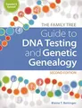 The Family Tree Guide to DNA Testin..., T. Bettinger, B