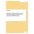 Konzepte und Mechanismen für den effizienten Aufbau und Betrieb von innovativen WWW-Diensten von Ilja Fischer / Diplom.de / Taschenbuch