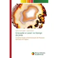 Novas Edicioes Academicas Gravação a Laser no Design de Joias (Mariana Kuhl Cidade, Lauren Duarte, 2014) (55565633)