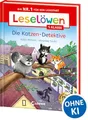 Leselöwen 1. Klasse - Die Katzen-Detektive: Die Nr. 1 für den Lesestart - Mit Leselernschrift ABeZeh - Erstlesebuch für Kinder ab 6 Jahren