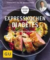 Expresskochen Diabetes: Schnelle Genussrezepte für j... | Buch | Zustand wie neu