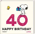 Belletristik Peanuts Geschenkbuch: Happy Birthday zum 40. Geburtstag Snoopy, Charli Charles M. Schulz