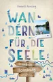 In und um Hamburg. Wandern für die Seele Wohlfühlwege